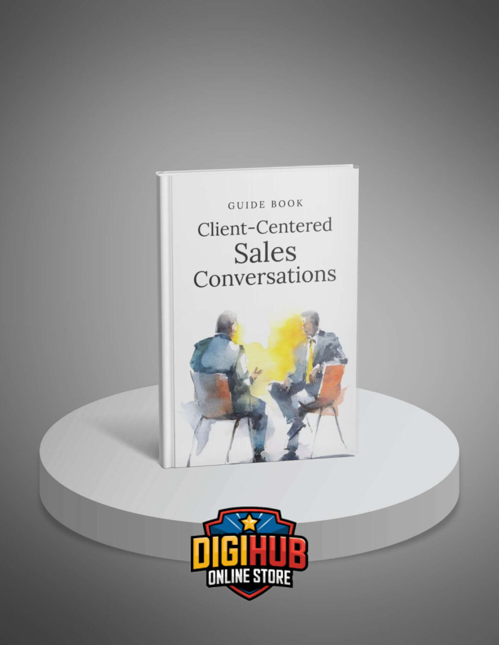 Client Centered Sales Conversations